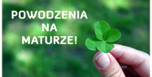 Obrazek z koniczyną symbolizującą szczęście. Napis "Powodzenia na maturze".